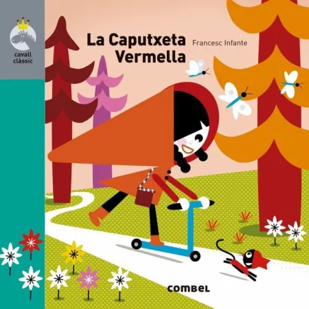 La Caputxeta Vermella - Cavall Clàssic