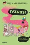 AGUS Y LOS MONSTRUOS. 14: VIRUS