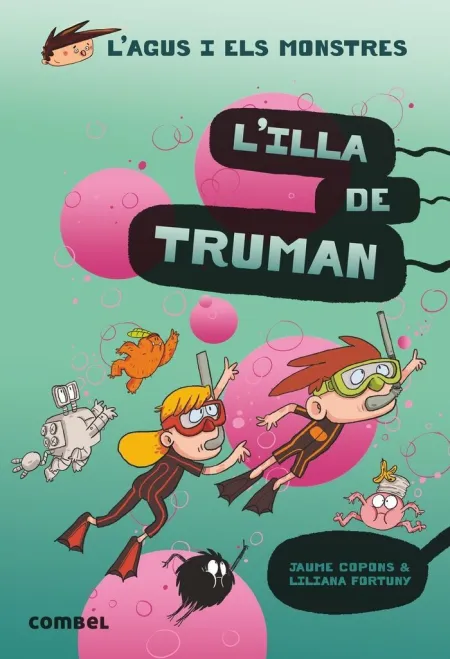 L'illa de Truman L'agus I Els Monstres N. 17