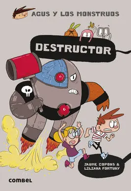 Agus y los Monstruos 19: Destructor