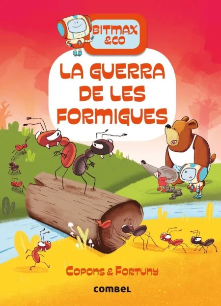 Bitmax & Co. La Guerra de les Formigues
