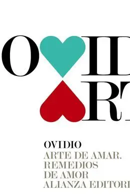 Arte de Amar. Remedios de Amor