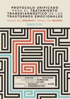 Protocolo Unificado para el Tratamiento Transdiagnóstico de los Trastornos Emoci