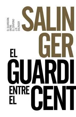 El Guardián entre el Centeno
