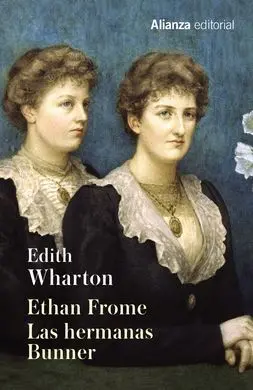 Ethan Frome. Las Hermanas Bunner