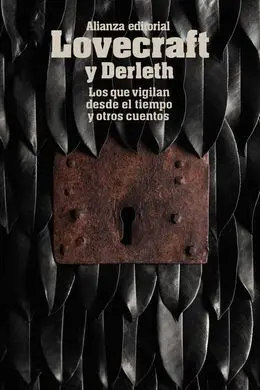 Los que Vigilan Desde el Tiempo y Otros Cuentos