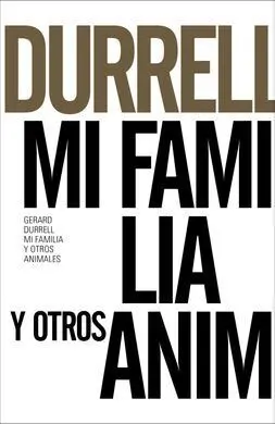 Mi Familia y Otros Animales