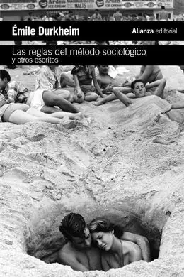 Reglas Método Sociológico y Otros Escritos