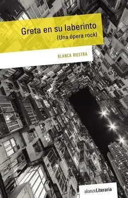 Greta en Su Laberinto (Xxvii Premio de Narrativa Torrente Ballester