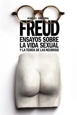 Ensayos Sobre la Vida Sexual y la Teoría de las Neurosis