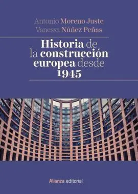 Historia de la Construcción Europea Desde 1945
