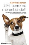 MI PERRO NO ME ENTIENDE