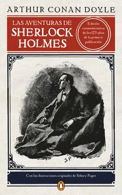 Las Aventuras de Sherlock Holmes (Edición Ilustrada)