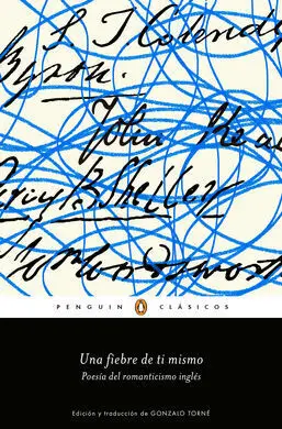 Fiebre de Ti Mismo. Poesia del Romantici