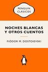 NOCHES BLANCAS Y OTROS CUENTOS (VINTAGE)
