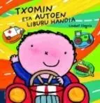 Txomin Eta Autoren Liburu Handia