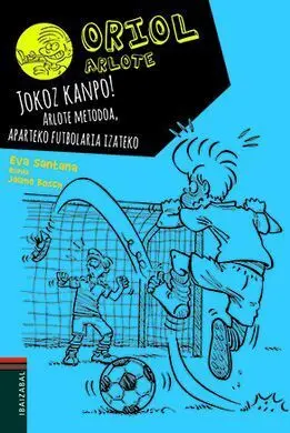 Jokoz Kanpo! N. 5 Oriol Arlote