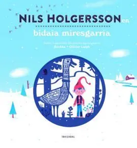 Nils Holgerssonen Bidaia Miresgarria