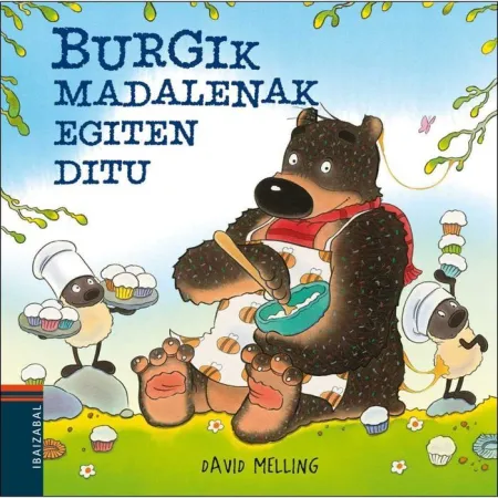 Burgik Madalenak Egiten Ditu