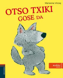 Otso Txiki Gose Da