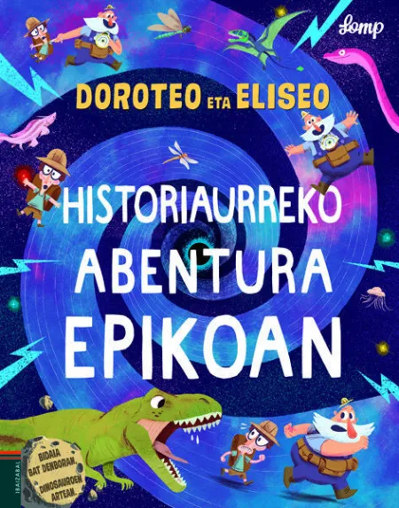 Doroteo Eta Eliseo Historiaurreko Abentura Epiko Batean