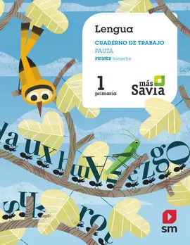 Cuaderno de Lengua, Pauta. 1 Primaria, 1 Trimestre. Más Savia