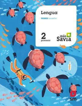 Lengua. 2 Primaria. Más Savia. 2018