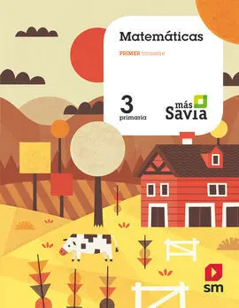 Matemáticas. 3 Primaria. Más Savia. 2018