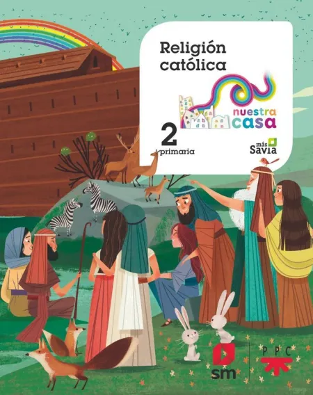 Religión Católica. 2 Primaria. Nuestra Casa