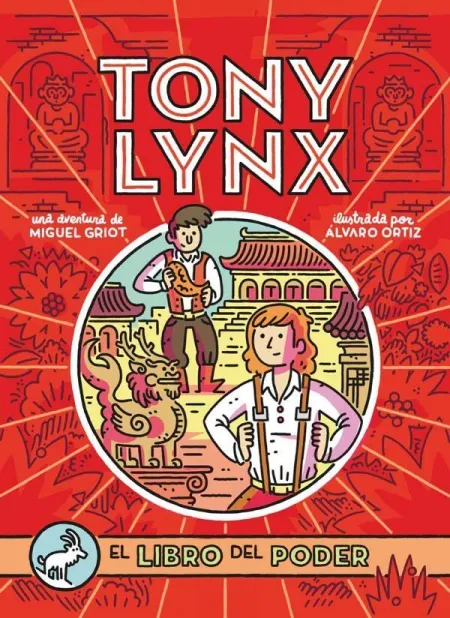 Los Diarios de Tony Lynx. El Libro del Poder