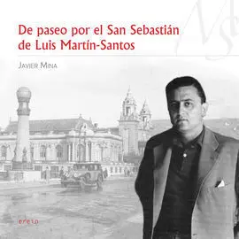 De Paseo por el San Sebastián de Luis Martín-Santos