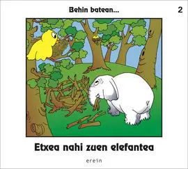 Etxea Nahi Zuen Elefantea