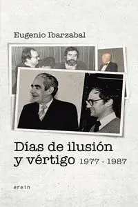Días de Ilusión y Vértigo