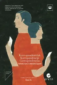 Korrespondentziak / Cano/Ugresic