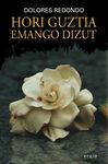 HORI GUZTIA EMANGO DIZUT