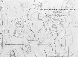 Espazioaren Barrea / la Risa del Espacio