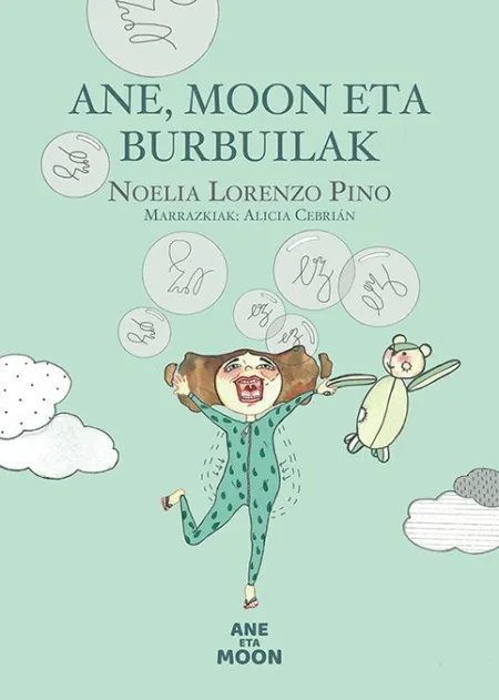 Ane, Moon Eta Burbuilak