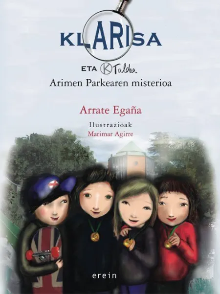 Klarisa Eta K Taldea. N. 2 Arimen Parkearen Misterioa