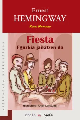 Fiesta: Eguzkia Jaikitzen Da