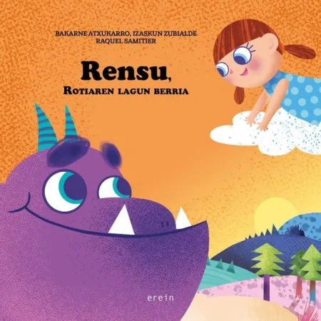 Rensu, Rotiaren Lagun Berria Vol. 1