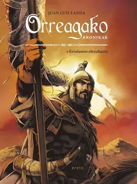 Errolanen Elezaharra - 1. Orreagako Kronikak
