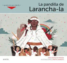 La Pandilla de Larancha-La