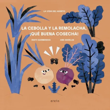 La Cebolla y la Remolacha, que Buena Cosecha!