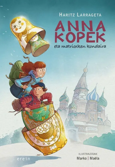 N. 1 Anna Kopek Eta Matrioxken Kondaira