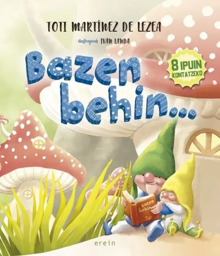 Bazen Behin... 8 Ipuin Kontatzeko