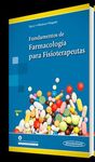 FUNDAMENTOS DE FARMACOLOGÍA PARA FISIOTERAPEUTAS (EBOOK ONLINE)