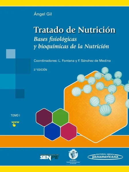 Tratado de Nutrición. Tomo 1º: Bases Fisiológicas y Bioquímicas de la Nutrición - 3º Ed.