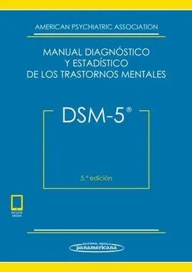 Dsm-5 Manual Diagnostico y Estadistico de Lostrastornos Mentales. 5A. ed +E-Book