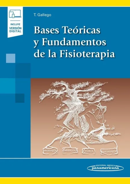Bases Teóricas y Fundamentos de la Fisioterapia (Incluye Ebook)