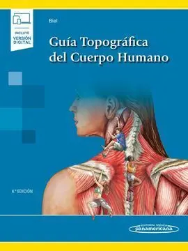 Guía Topográfica del Cuerpo Humano (Incluye Versión Digital)